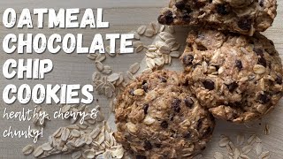 HEALTHY COOKIES  Oatmeal Chocolate Chip Cookie Recipe [upl. by Nnodnarb]