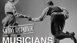 Swing Republic  Musicians Official Lyric Video [upl. by Dusen622]