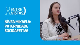 Paternidade Socioafetiva  EntreVistas [upl. by Aras]