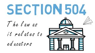 Section 504 Explained amp Summarized [upl. by Guinn221]