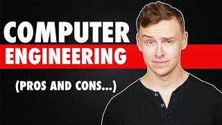 Computer Engineering Degree Pros And Cons [upl. by Yennek]