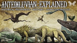 ANTEDILUVIAN EXPLAINED History  Bestiary  Animation Process [upl. by Bunow]