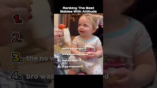 Ranking The Best Babies With Attitude [upl. by Cardie]