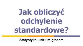 Jak obliczyć odchylenie standardowe [upl. by Diantha]