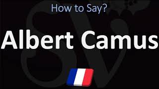 How to Pronounce Albert Camus  French amp English Pronunciation [upl. by Iadahs]