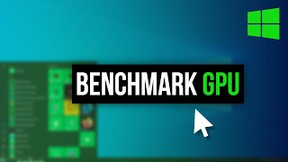 How to Benchmark Your GPU on Windows 10 [upl. by Htebazileyram304]