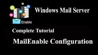 MailEnable Server Configuration [upl. by Aneek]