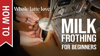 How To Milk Frothing for Beginners 5 Tips [upl. by Dnomyar]