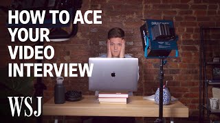 How to Ace Your Video Interview  WSJ [upl. by Eneirda]