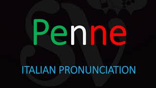 How to Pronounce Penne CORRECTLY Italian Pasta Pronunciation [upl. by Merari]