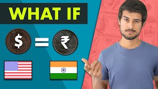 What if 1  ₹1 happens  Dollar vs Rupee Devaluation  Dhruv Rathee [upl. by Euqininod]