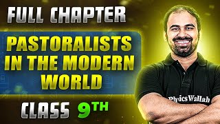 Pastoralists In The Modern World FULL CHAPTER  Class 9th History  Chapter 4  Neev [upl. by Onitnelav]