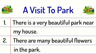 A Visit to Park Essay 10 Lines  A Visit to Park Essay in English [upl. by Ahsimed]