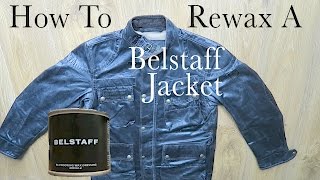 How To Rewax A Belstaff Jacket  TUTORIAL 1 [upl. by Ffirahs]