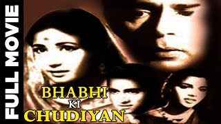 Bhabhi Ki Chudiyan 1961 Full Movie  भाभी की चूड़ियाँ  Balraj Sahni Meena Kumari [upl. by Iveson968]