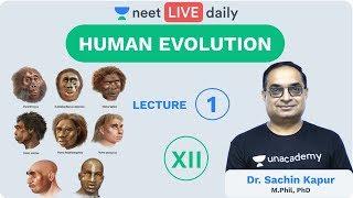 Human Evolution  Lecture 1  Class 12  Unacademy NEET  LIVE DAILY  NEET Biology  Sachin Sir [upl. by Andreas]