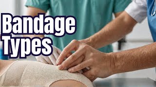 Lecture 6 TYPES OF BANDAGE [upl. by Julianne804]