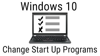 How to Change Startup Programs  Windows 10 Tutorial [upl. by Eidde]