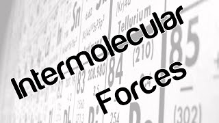 Intermolecular Forces [upl. by Julio]