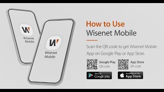 How to use Wisenet Mobile 20 [upl. by Azrim]