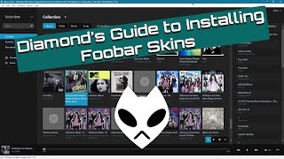 Guide to Installing Foobar2000 Skins and Themes [upl. by Bander]