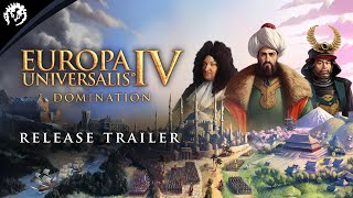 Europa Universalis IV Domination  Release Trailer [upl. by Harald]