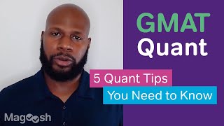 The 5 GMAT Quant Tips You Need to Know [upl. by Nallac]