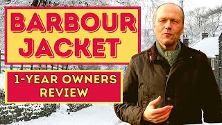 BARBOUR WAXED COTTON JACKET  12MONTHS OWNERSHIP REVIEW [upl. by Chanda]