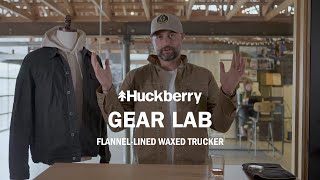 5 Questions About Our Bestselling Jacket  FlannelLined Waxed Trucker  Huckberry Gear Lab [upl. by Morganne]