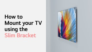 How to mount your TV using the Slim Bracket [upl. by Allyce]