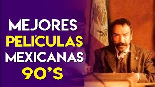 MEJORES PELÍCULAS MEXICANAS DE LOS 90S [upl. by Len]