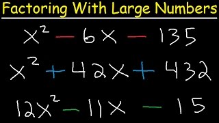 Factoring Trinomials With Large Numbers [upl. by Neelrac]